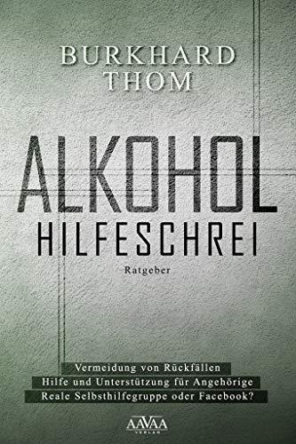 Alkohol: Hilfeschrei