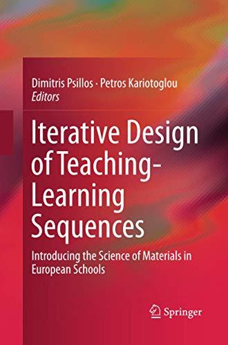 Iterative Design of Teaching-Learning Sequences: Introducing the Science of Materials in European Schools