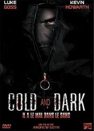 Cold and dark [FR Import]