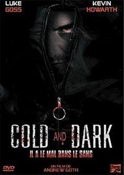 Cold and dark [FR Import]