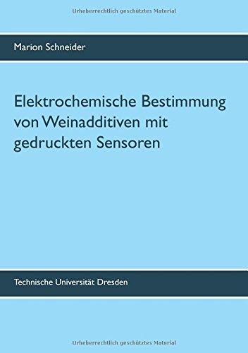 Elektrochemische Bestimmung von Weinadditiven mit gedruckten Sensoren