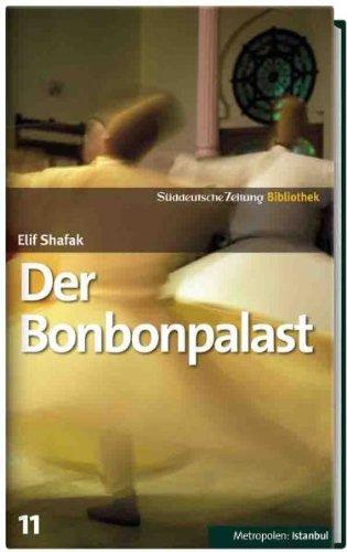 SZ-Bibliothek Metropolen Band 11: Der Bonbonpalast