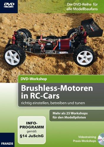 DVD-Workshop: Brushless Motoren in RC-Cars richtig einstellen, betreiben und tunen