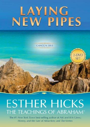 Laying New Pipes (Teachings of Abraham)