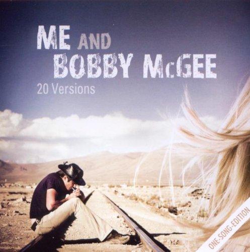 Me and Bobby Mcgee.One Song Edition