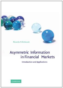 Asymmetric Information in Financial Markets: Introduction and Applications