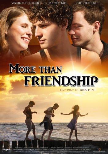 More than friendship [Deutsche Originalfassung]