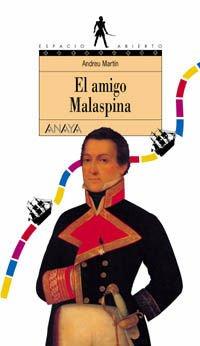 El amigo Malaspina (Libros Para Jovenes)