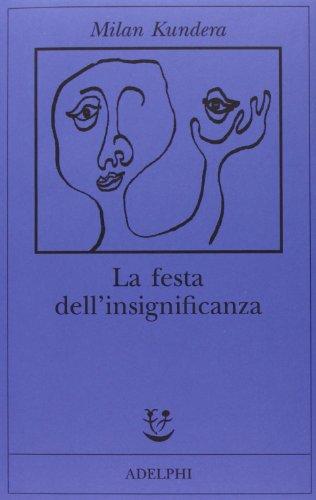 La festa dell'insignificanza