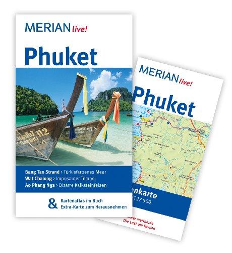 Phuket: Mit Kartenatlas im Buch und Extra-Karte zum Herausnehmen (MERIAN live)