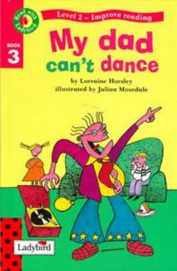 My Dad Can't Dance (Read with Ladybird)