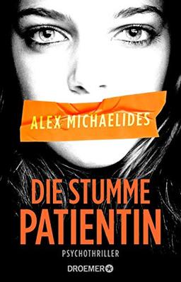 Die stumme Patientin: Psychothriller