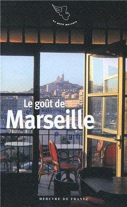 Le goût de Marseille