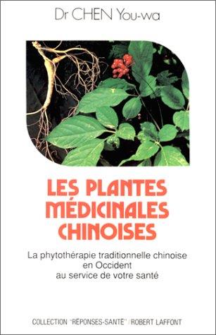 Les Plantes médicinales chinoises