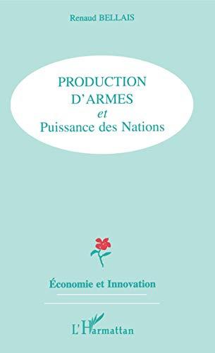 Production d'armes et puissance des nations