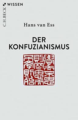 Der Konfuzianismus (Beck'sche Reihe)