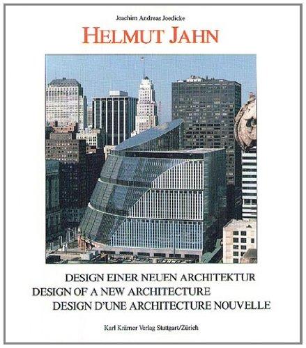 Helmut Jahn, Design einer neuen Architektur