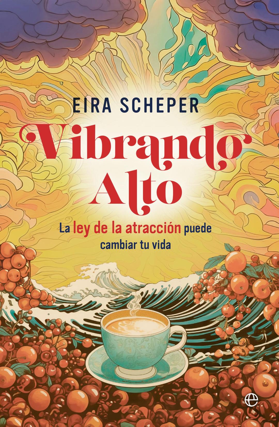 Vibrando alto: La ley de la Atracción puede cambiar tu vida