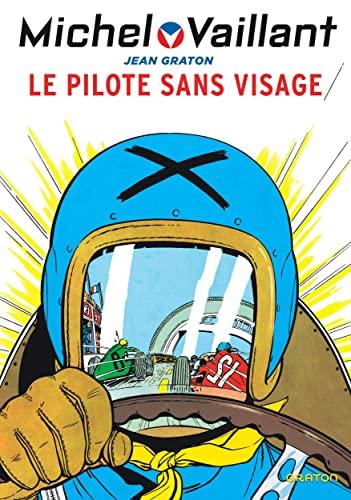 Michel Vaillant. Vol. 2. Le pilote sans visage