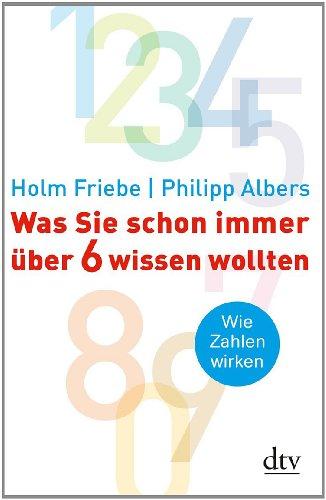 Was Sie schon immer über 6 wissen wollten: Wie Zahlen wirken