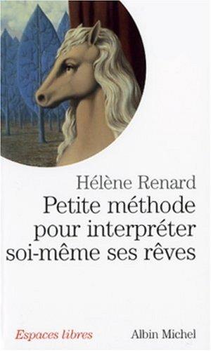 Petite méthode pour interpréter soi-même ses rêves