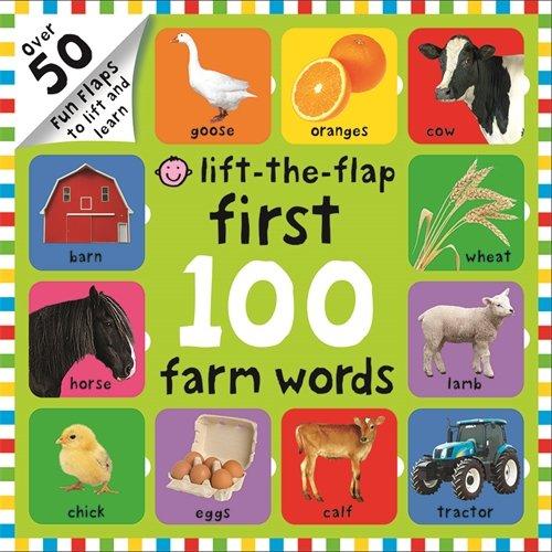 Lift-The-Flap First 100 Farm Words: First 100 Lift the Flap