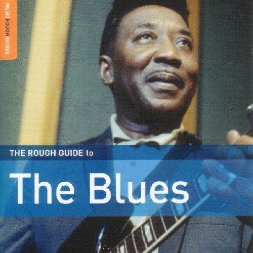 The Rough Guide to the Blues (Music Rough Guide)