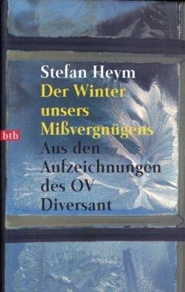 Der Winter unsers Mißvergnügens