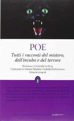 Tutti i racconti del mistero, dell'incubo e del terrore. Ediz. integrale (Grandi tascabili economici)