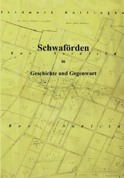 Schwaförden in Geschichte und Gegenwart