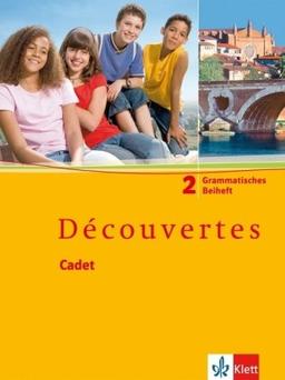 Découvertes Cadet. Das neue Lehrwerk speziell für jüngere Lerner: Découvertes Cadet 2. Grammatisches Beiheft: BD 2