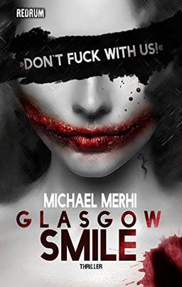 Glasgow Smile: Stadt der Rache (Limitierte Sammlerausgabe)