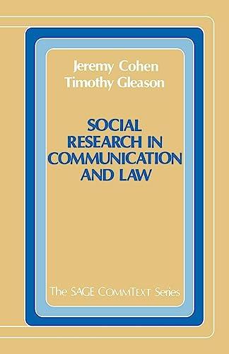 Social Research in Communication and Law (The Sage Commtext Series, Vol 23)