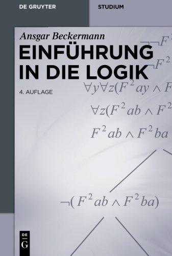 Einführung in die Logik (De Gruyter Studium)