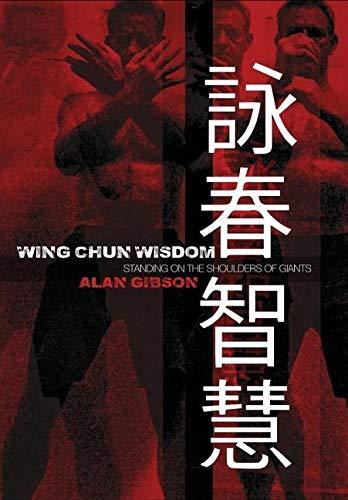 Wing Chun Wisdom: Standing on the Shoulders of Giants