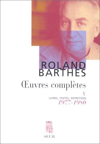 Oeuvres complètes : livres, textes, entretiens. Vol. 5. 1977-1980