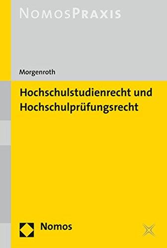 Hochschulstudienrecht und Hochschulprüfungsrecht