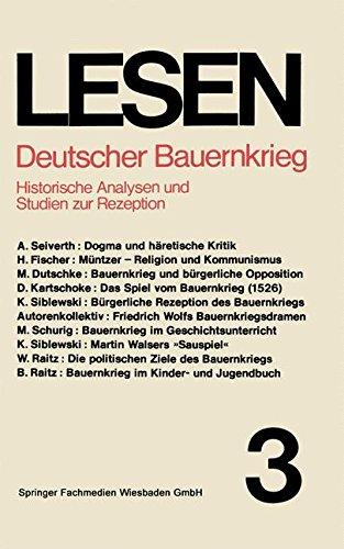 Deutscher Bauernkrieg: Historische Analysen und Studien zur Rezeption (Lesen) (German Edition)