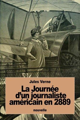 La Journée d'un journaliste américain en 2889