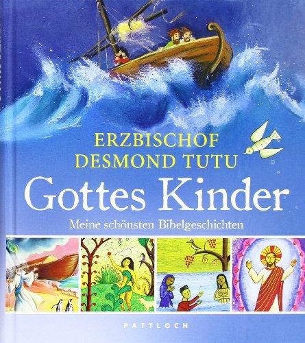 Gottes Kinder: Meine schönsten Bibelgeschichten