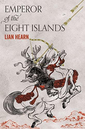 Emperor of the Eight Islands (The Tale of Shikanoko, Band 1)