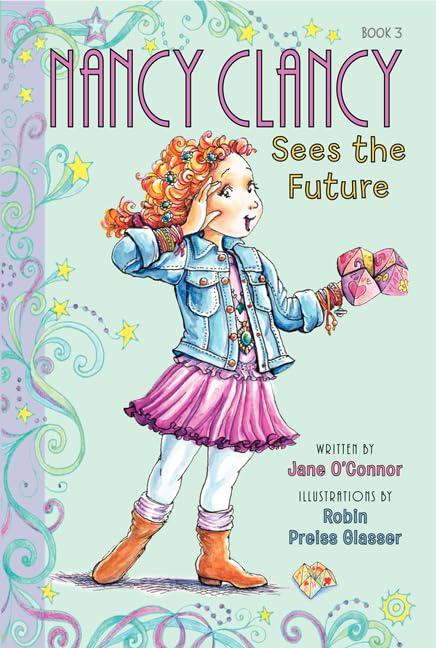 Fancy Nancy: Nancy Clancy Sees the Future (Nancy Clancy, 3, Band 3)