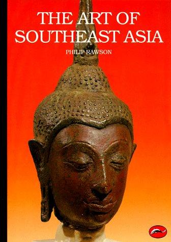 The Art of South East Asia (World of Art)