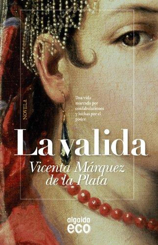 La Valida (ALGAIDA LITERARIA - ECO)