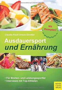 Ausdauersport und Ernährung: Für Breiten- und Leistungssportler