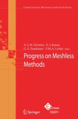 Progress on Meshless Methods (Computational Methods in Applied Sciences, Band 11)