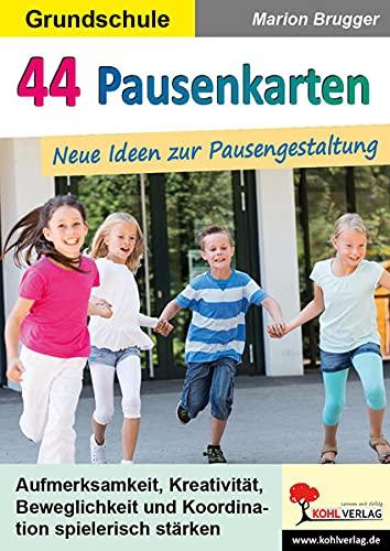 44 Pausenkarten: neue Ideen zur Pausengestaltung