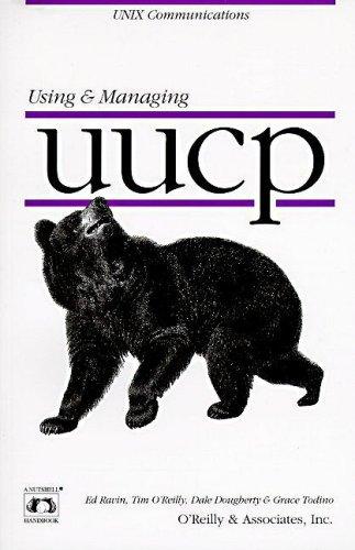 Using & Managing UUCP (Nutshell Handbook)