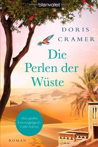 Die Perlen der Wüste: Roman