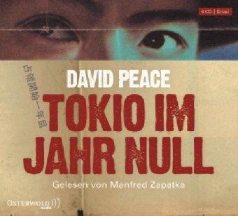 Tokio im Jahr Null: Gekürzte Lesung (6 CDs)